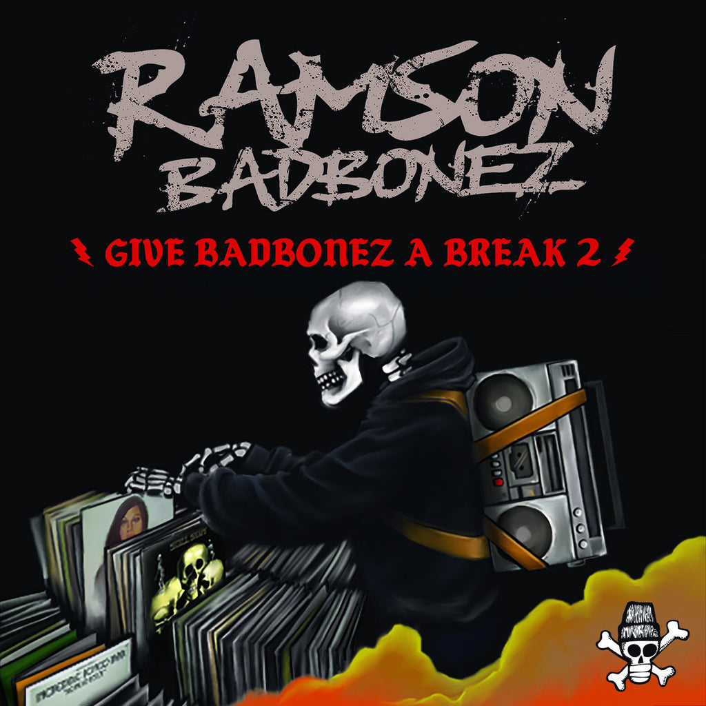 Give BadBonez A Break 2